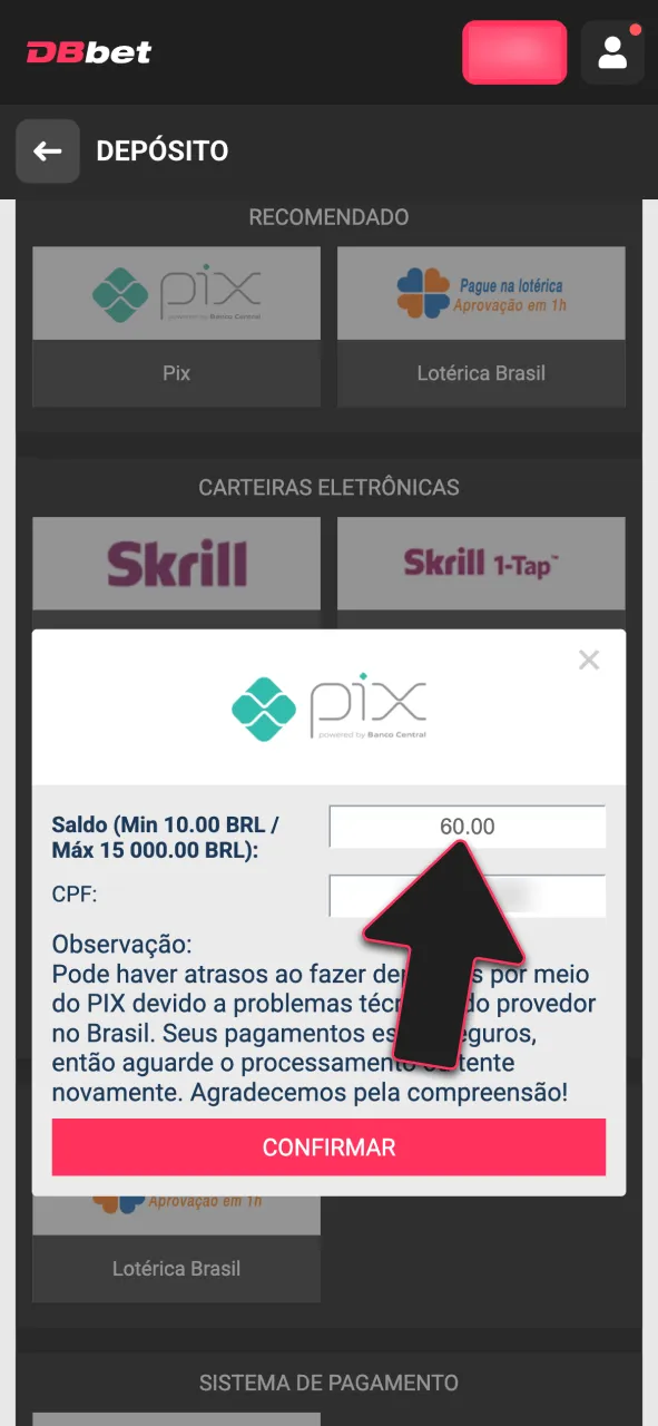 Defina o montante desejado para depositar na DBBet.
